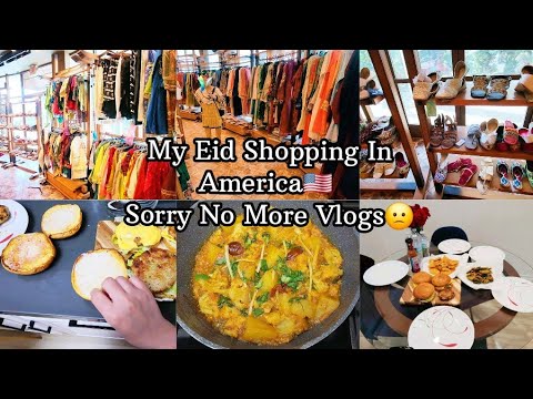 Let's Go Eid Shopping In USA🇺🇸Sehri to iftar Routine Easy Yummy Chicken Burgers May be My last Vlog😔