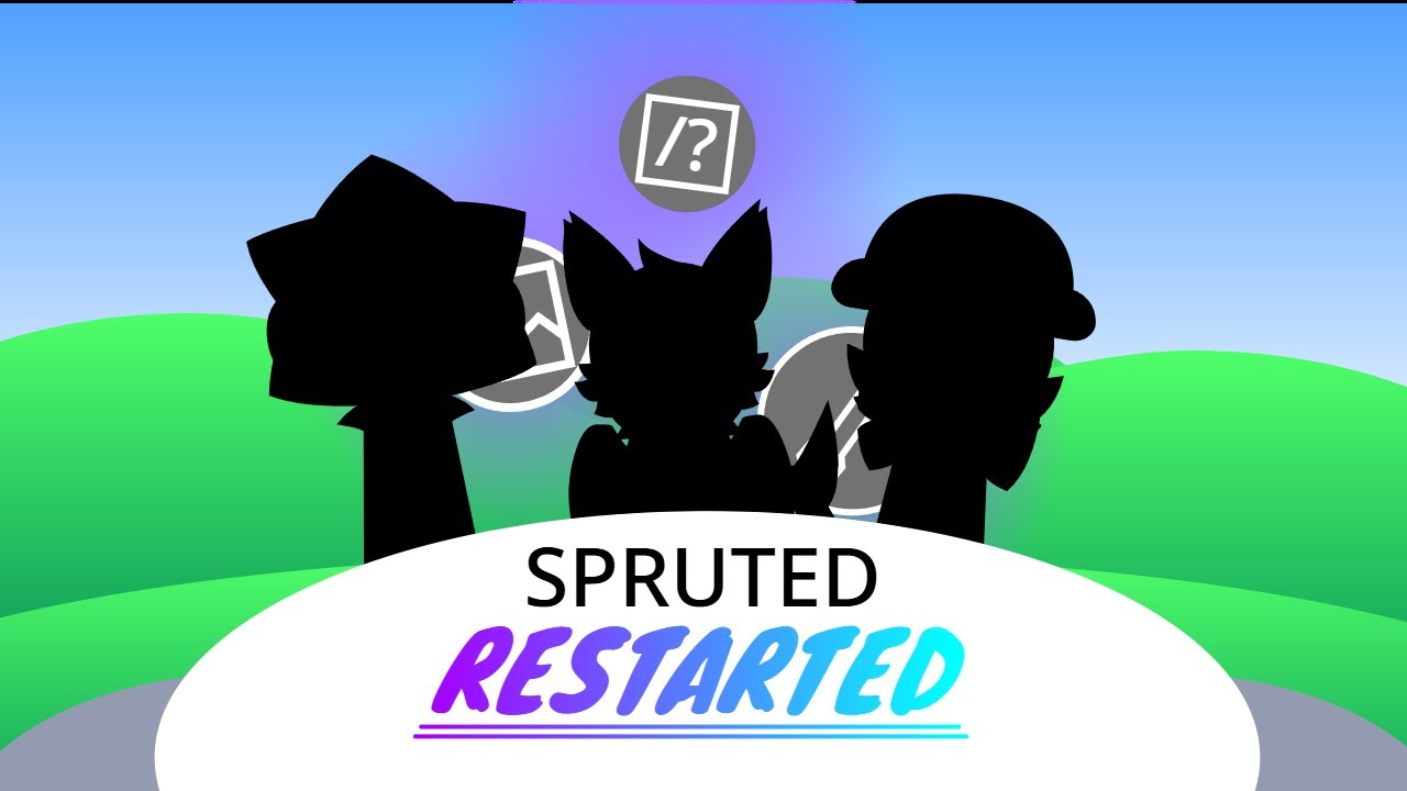 Spruted: Restarted - More, Many more Updates