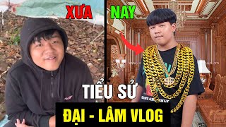 Tiểu Sử Đại - Team Lâm Vlog | Đối Thủ Nặng Ký Của Tú