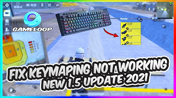 Gameloop Keymapping Not Working | 1.5 New Update | Gameloop Keymapping Problem Fix 2021
