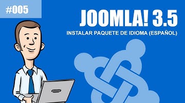 005. Curso de Joomla 3.5: "Pasar Joomla a español" "Instalar Joomla en español" by @TuJoomla