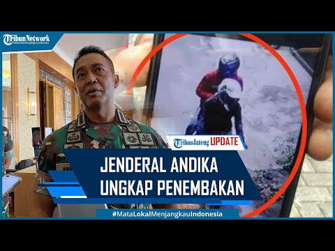 Jenderal Andika Ungkap