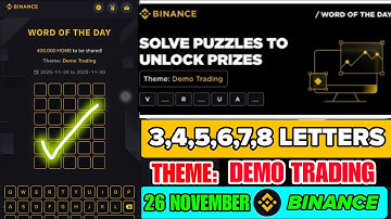 Theme Demo Trading| Binance Crypto WODL Answers Today | All Letters WOTD