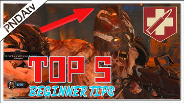 TOP 5 BEGINNER TIPS FOR BLACK OPS 4 ZOMBIES (CALL OF DUTY BO4 IMPROVEMENT GUIDE IX BLOOD OF THE DEAD
