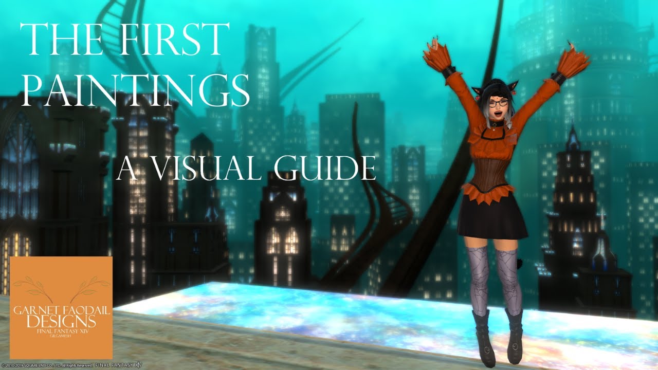 The First Paintings A Visual Guide FFXIV Patch 5.1 YouTube