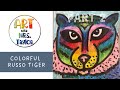 Colorful Russo Tiger, Part 2