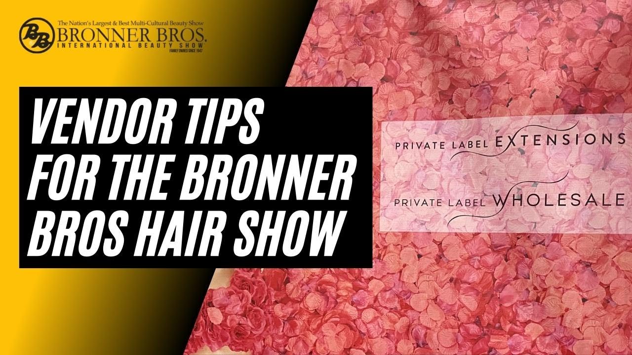 ⁣Vendor Tips for the Bronner Bros Beauty Show in Miami 2022 by the Show Manager!