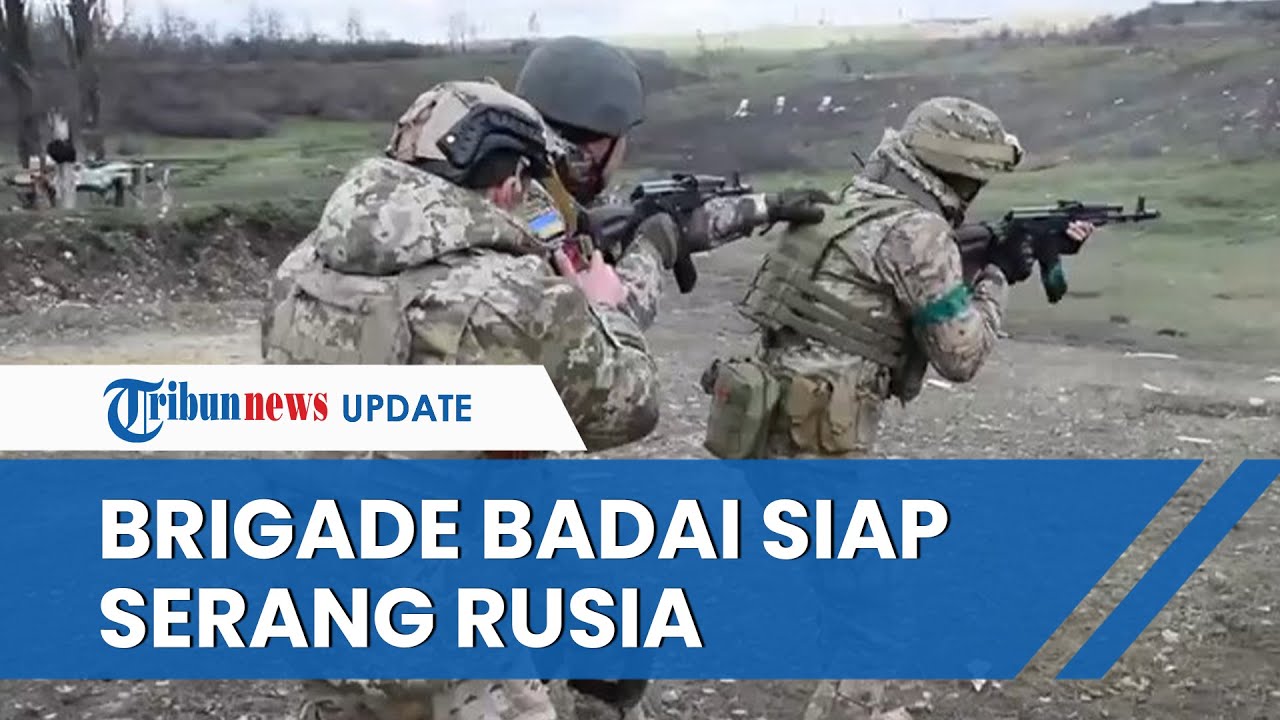 Profil 'Brigade Badai' Ukraina, Unit Militer Baru yang Siap Serang Rusia, Beranggota 40 Ribu Tentara