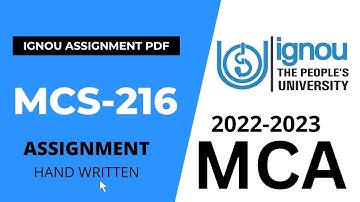 MCS 216 Solved HAND Written Assignment MCA 1st Semester 2022-2023  IGNOU
