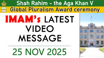 Global Pluralism Award ceremony | Prince Rahim Video Speech Details 25 Nov 2025  #ismailiHikmat