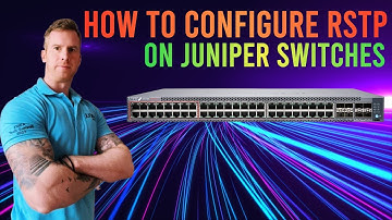 How To Configure & Validate RSTP
