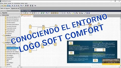 LOGO SOFT COMFORT Y SU ENTORNO DE TRABAJO. #ingenieria #automatizaciónindustrial #electrónica .