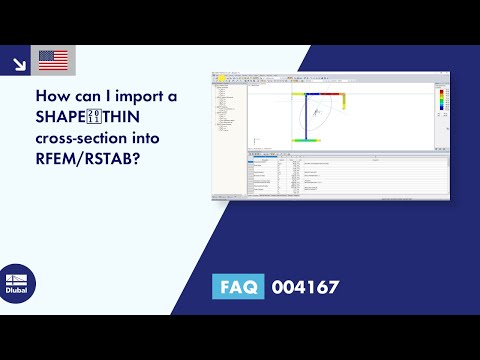 FAQ 004167 | How can I import a SHAPE-THIN cross-section into RSTAB/RFEM?