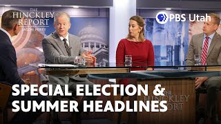 Special Election and Summer Headlines [The Hinckley Report S8E1]