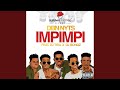 Impimpi (feat. DJ Tira, DJ Bongz)