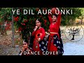 Ye dil aur unki nigahon ke saaye dance cover  dance shikhas  prem parbat  lata mangeshkar 