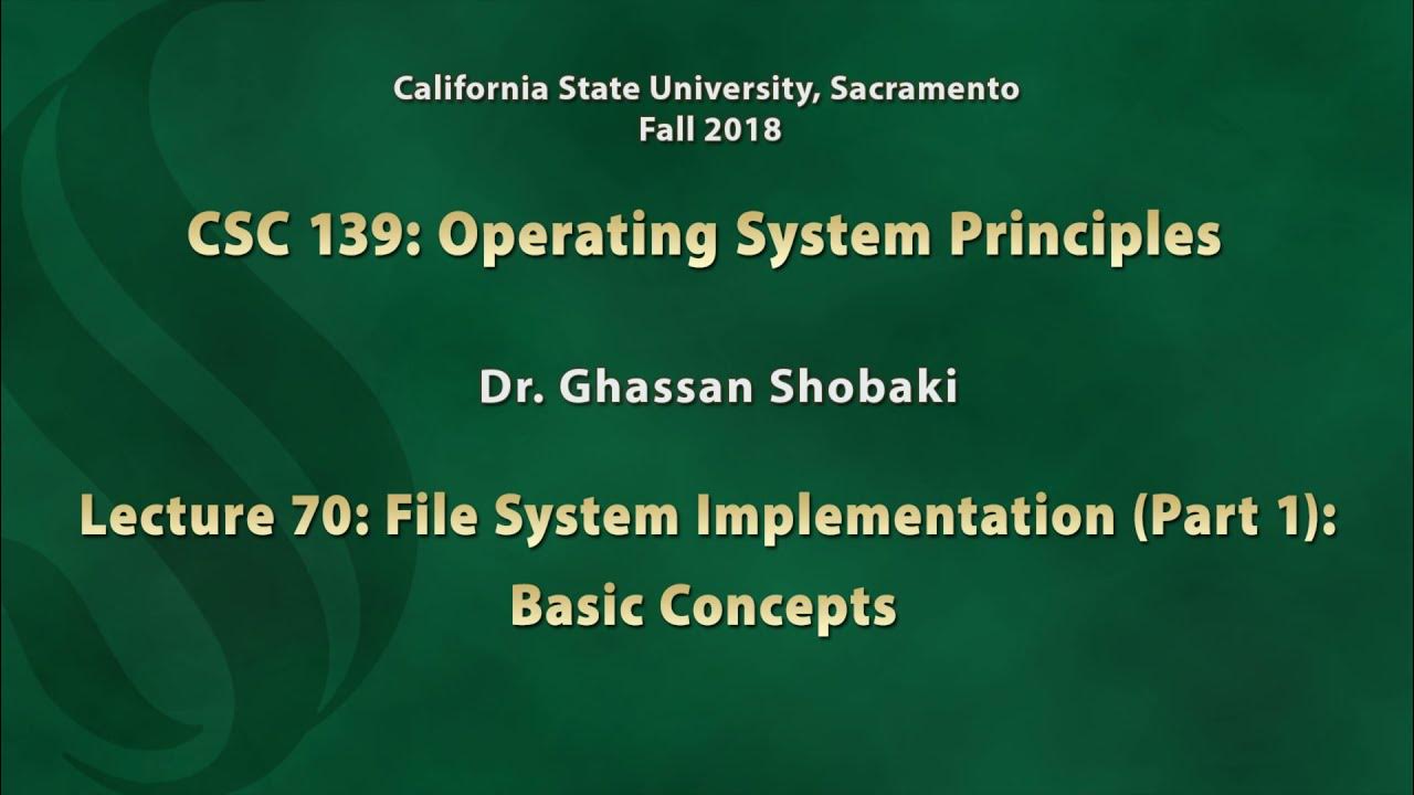 Operating Systems Lecture 70: File System Implementation (Part 1 ...