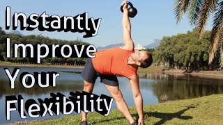 Instantly And Dramatically Improve Flexibility Part 1