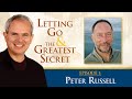 Peter Russell: Go Beyond the Ego Mind