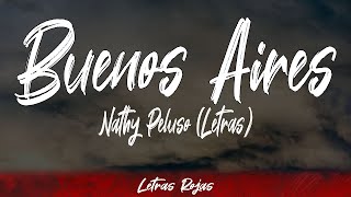 Nathy Peluso - Buenos Aires (Lyrics / Letra) #WingLyrics
