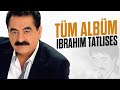 İbrahim Tatlıses Son Şarkıları 2026