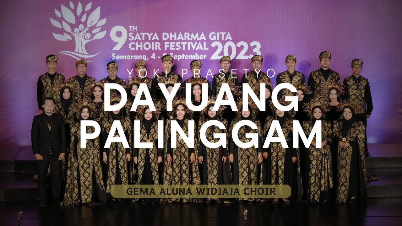 GEMA ALUNA WIDJAJA CHOIR | Dayuang Palinggam - Arr. Yoki Prasetyo | SDGCF 2023