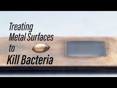 Treating Metal Surfaces to Kill Bacteria