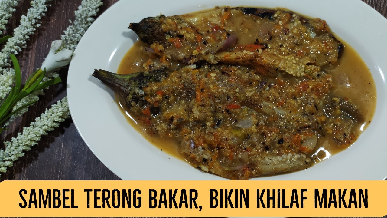 RESEP SAMBEL TERONG BAKAR - YouTube