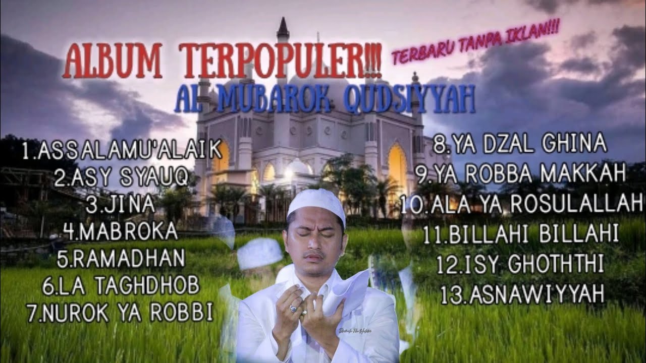 AL MUBAROK QUDSIYYAH KUDUS FULL ALBUM YouTube