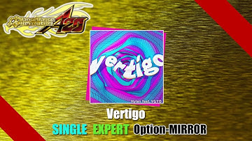 [DDR譜面動画] Dance Dance Revolution A20 Plus Vertigo SINGLE EXPERT MIRROR