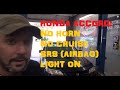 Honda Accord: No Horn, No Cruise, Air Bag Light On
