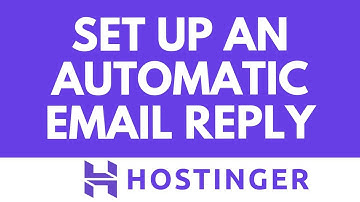 Hoe u automatische e-mailantwoorden instelt in Hostinger | Hostinger handleiding voor automatisch...