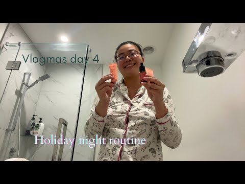 holiday night routine 2022 (vlogmas day 4)