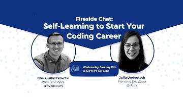 Fireside Chat: Self-Learning to Start Your Coding Career