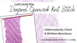 Learn how to knit the Diagonal Openwork Stitch