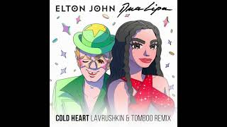 Elton John, Dua Lipa - Cold Heart (Lavrushkin & Tomboo Remix)