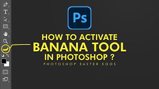 How to Activate Banana Tool in Photoshop | Photoshop Tricks #shorts