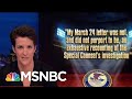 William Barr Improvises Role On Mueller Report Despite Clear Regulations | Rachel Maddow | MSNBC