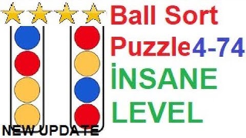 Ball Sort Puzzle İnsane Level 74 (4-74) New Update!!