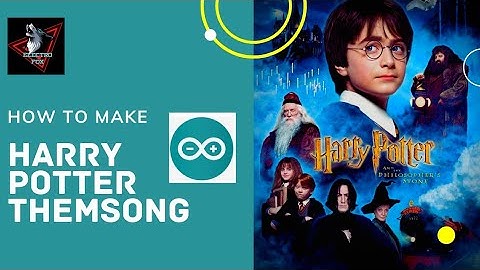 HOW TO MAKE HARRY POTTER THEAM SONG WITH ARDUINO UNO