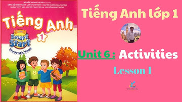 Tiếng Anh lớp 1 Unit 6 Activities  Lesson 1 i-Learn Smart Start