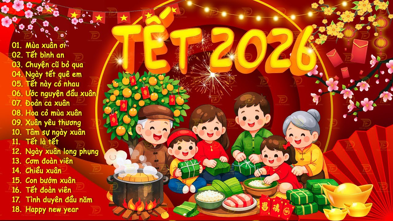 Nhạc Tết 2026 Remix, Top 15 Bản Nhạc Xuân EDM Hay Nhất Nghe Là Thấy Tết - Chào Xuân Bính Ngọ 2026