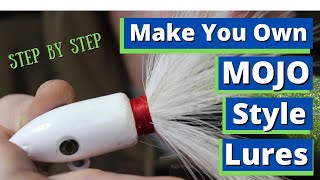 Make Your Own Mojo Style Trolling Lures: Pour, Paint, Tie, and Rig Step By Step!!!