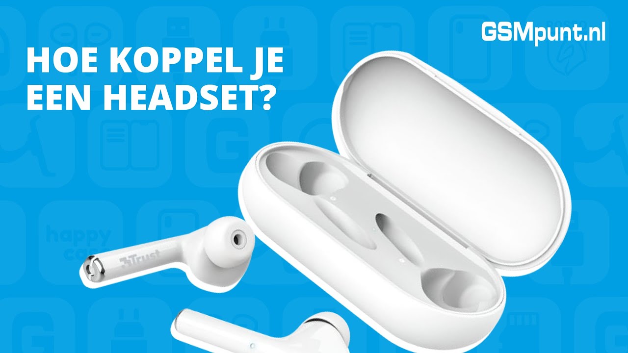 nul knoglebrud udendørs Hoe koppel je een headset? | GSMpunt.nl - YouTube