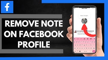How To Remove Note On Facebook Profile