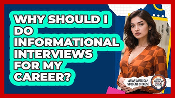 Why Should I Do Informational Interviews For My Career?