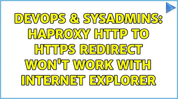 DevOps & SysAdmins: HAproxy http to https redirect won