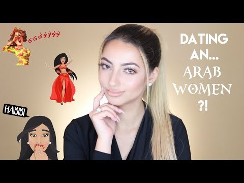 DATING AN ARAB WOMAN?!