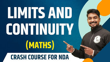 Limits and Continuity : Maths | Theory with MCQs | NDA Crash Course