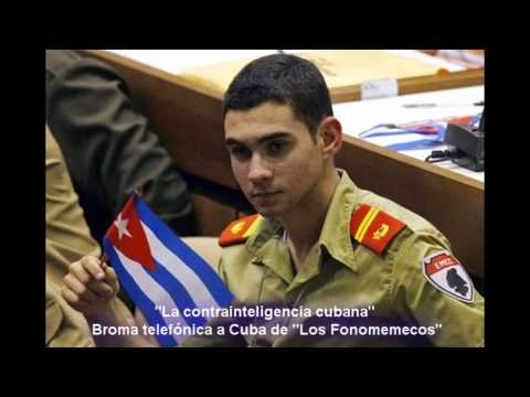Broma telefónica a Cuba: "La Contrainteligencia Cubana" - La Fonomanía